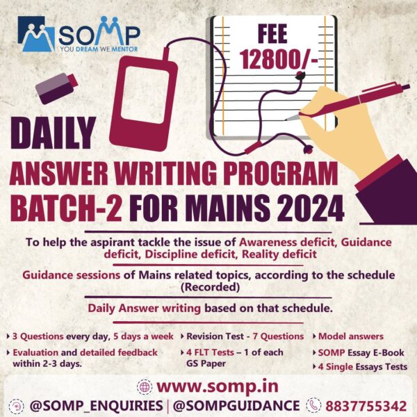 Daily Answer writing program for Mains 2024 SOMP Daily Answer Writing Program (DAWP) Batch-2 for Mains 2024