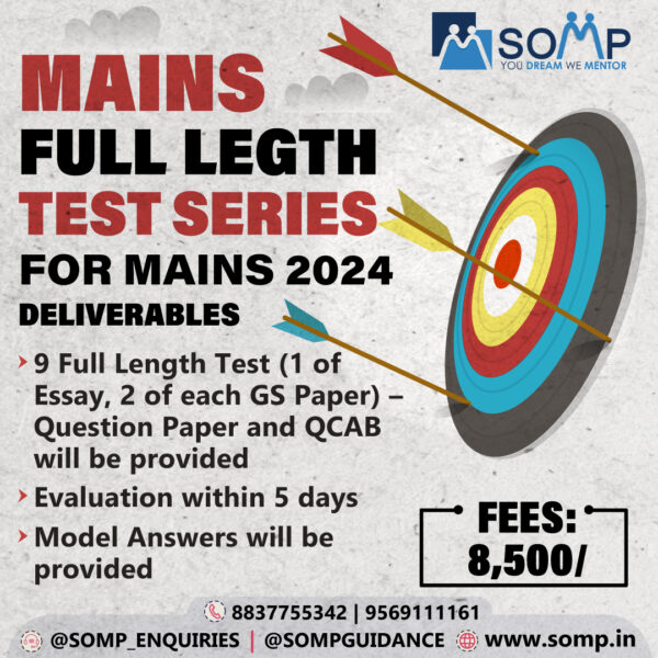 Mains FULL Legth test series For mains 2024 Deliverables SOMP Mains FULL Length test series For Mains 2024