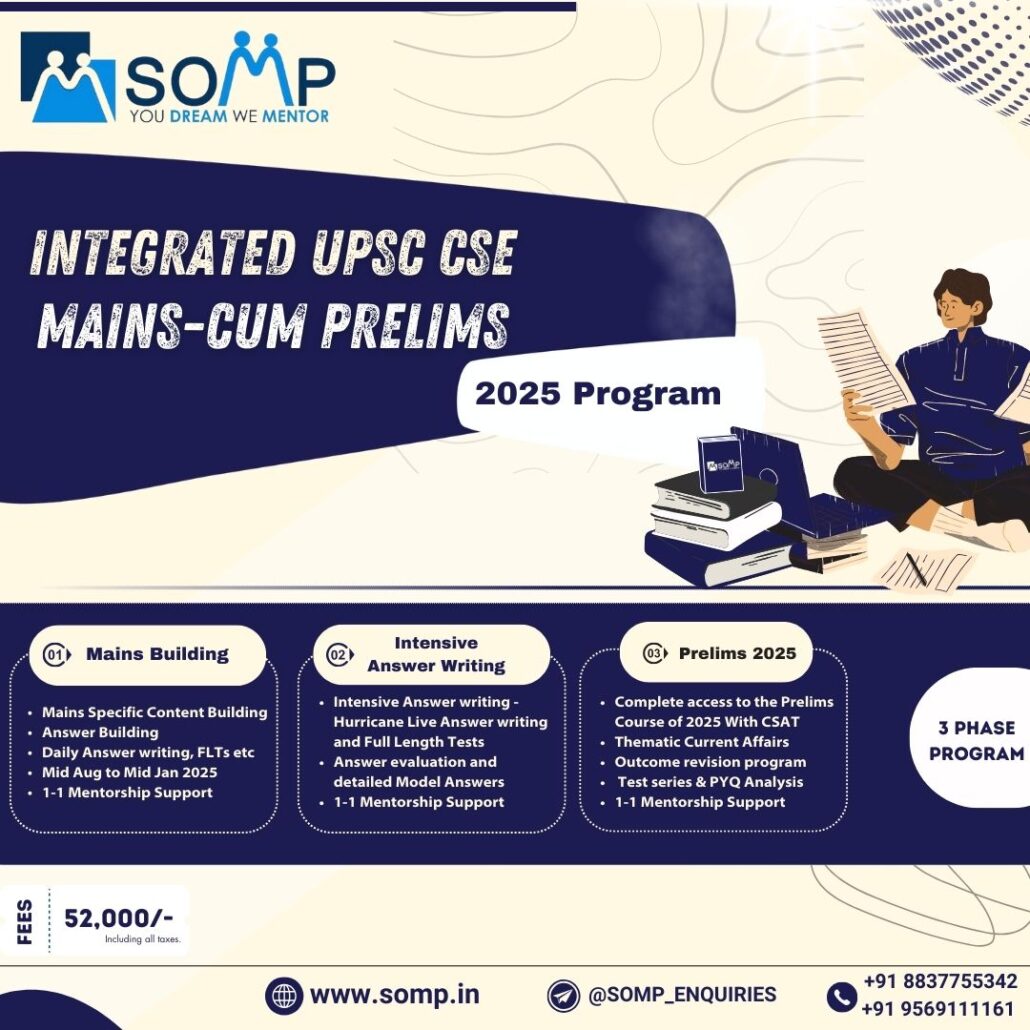 Integrated PrelimscumMains August Batch For UPSC CSE 2025 Somp