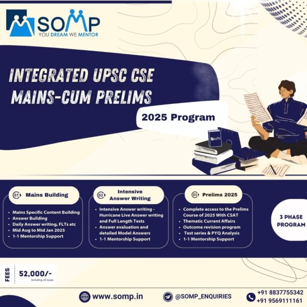 Integrated SOMP 2 Integrated Prelims-cum-Mains August Batch for UPSC CSE 2025