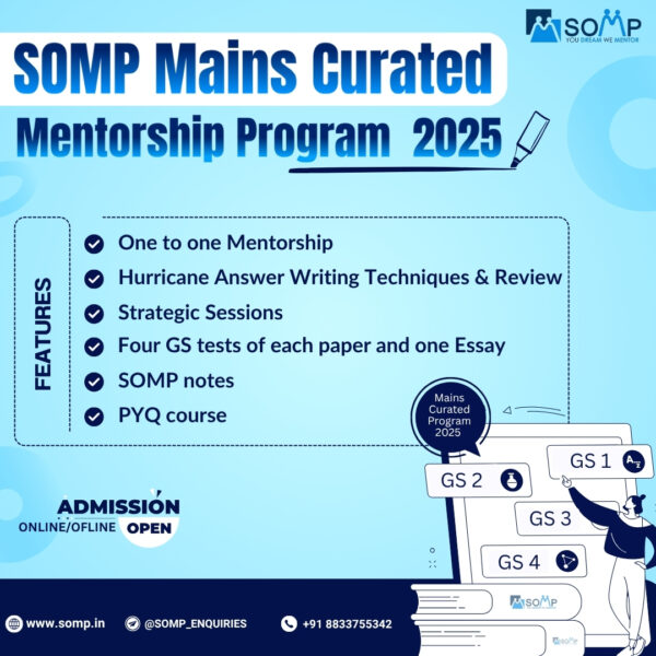 SOMP Mains curated Mentorship Program for 2025 Mains(Batch 2)